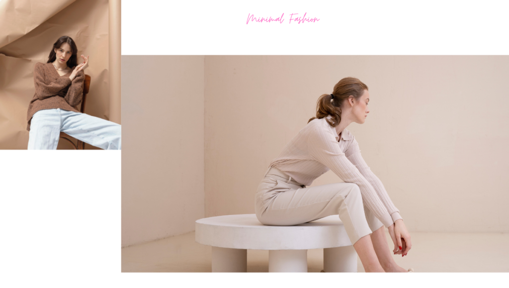 Minimalist Fashion